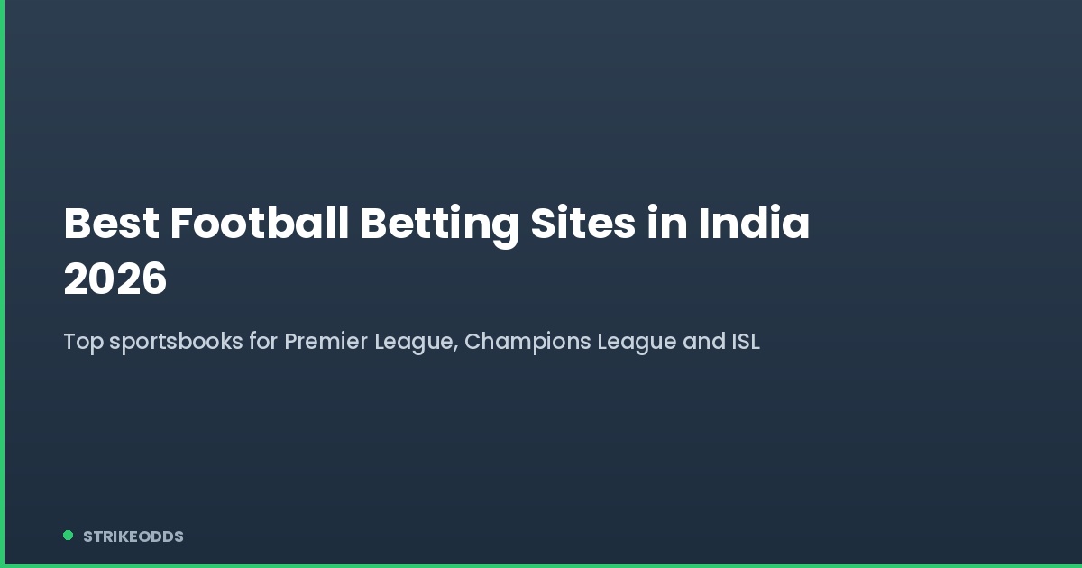 Best football betting sites in India 2026
