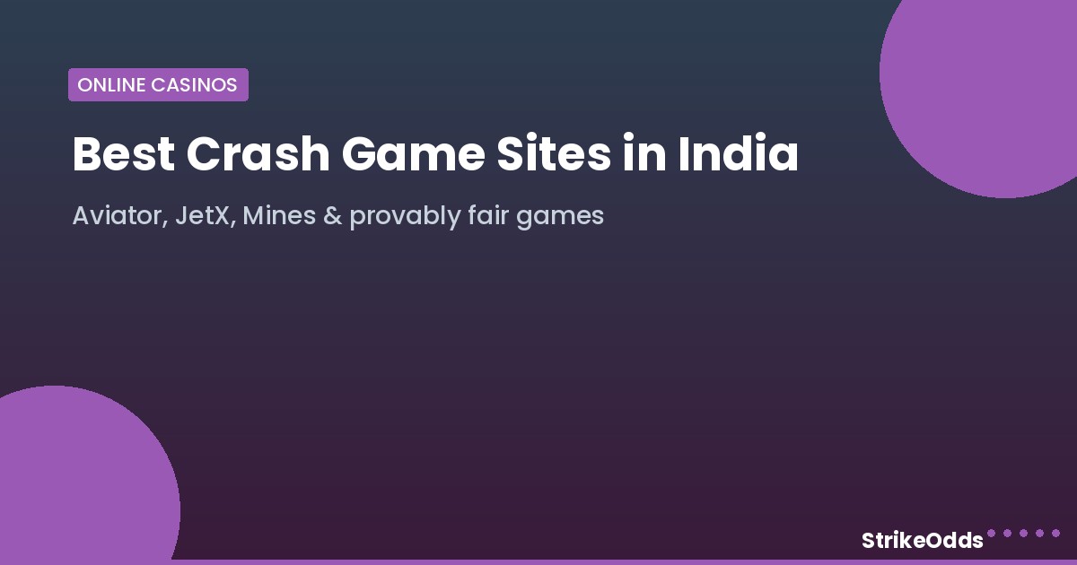 Best crash game sites in India - StrikeOdds