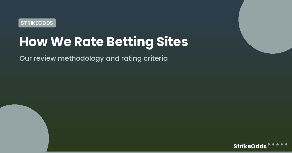 How StrikeOdds rates betting sites