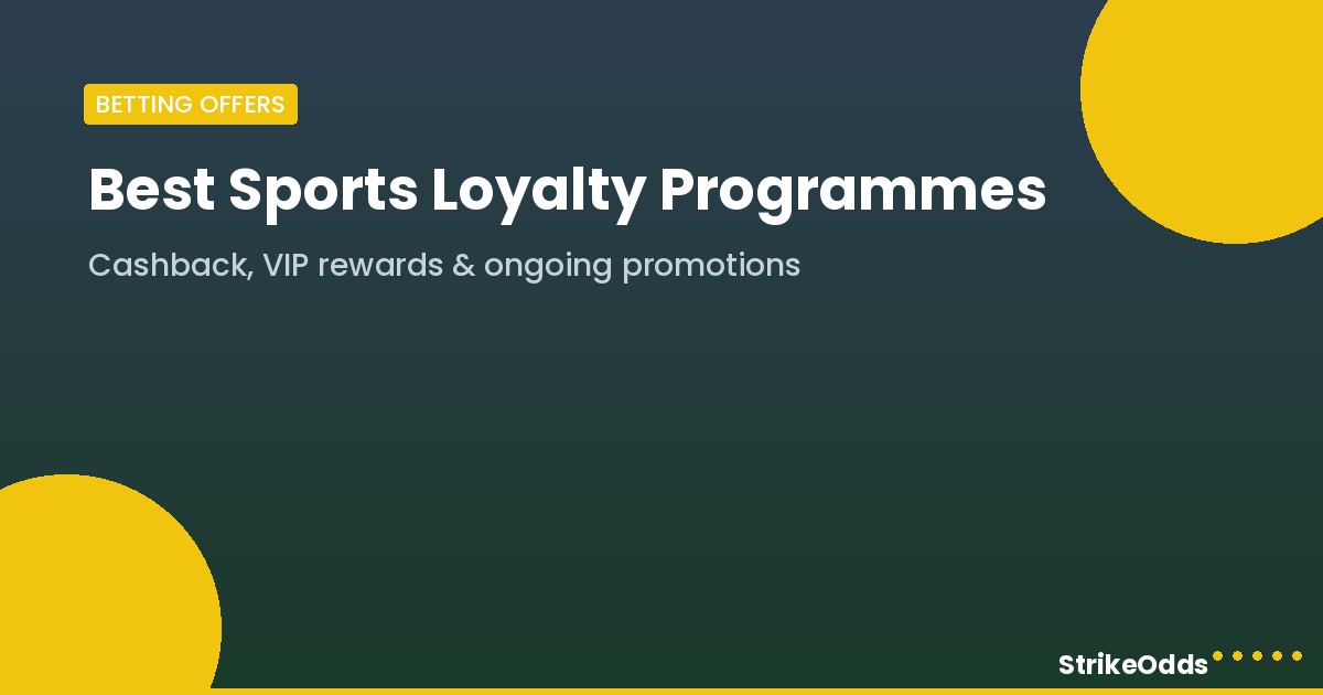 Best sports loyalty programmes India - StrikeOdds